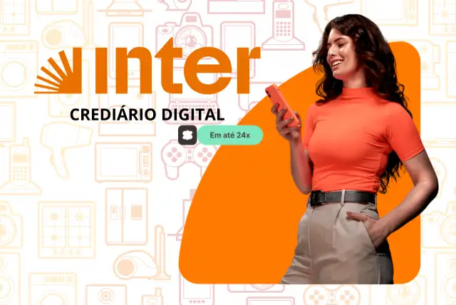 Crediário Digital Inter: parcele suas compras em até 24x de forma simples e prática